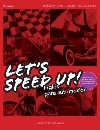 LET'S SPEED UP! INGLÉS PARA AUTOMOCIÓN | 9788497325882 | ESTEBAN GARCÍA, MARÍA DE LOS MILAGROS