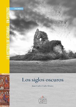 SIGLOS OSCUROS, LOS | 9788416093144 | CÁDIZ ÁLVAREZ, JUAN CARLOS