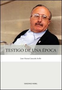 TESTIGO DE UNA ÉPOCA | 9788484597407 | JUNCEDA ABOGADOS S.L.U.