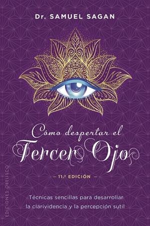 CÓMO DESPERTAR EL TERCER OJO | 9788491118947 | SAGAN, DR. SAMUEL