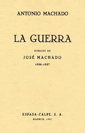 GUERRA, LA | 9788498956269 | MACHADO, ANTONIO