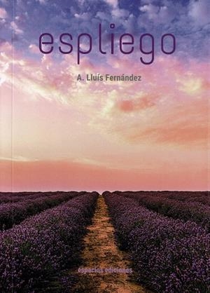 ESPLIEGO | 9788419294227 | FERNÁNDEZ, A. LUÍS