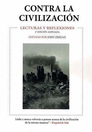 CONTRA LA CIVILIZACIÓN | 9788419294241 | ZERZAN, JOHN