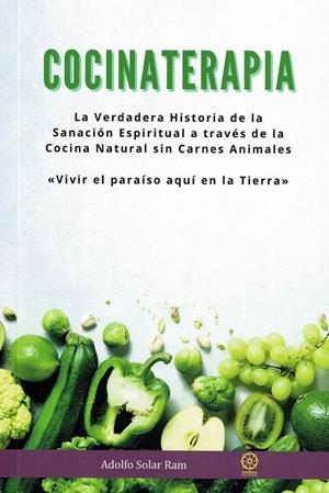 COCINATERAPIA | 9788419294272 | SOLAR RAM, ADOLFO