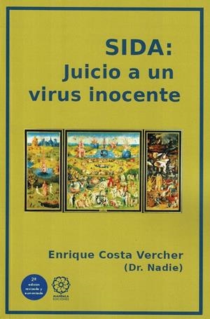 SIDA : JUICIO A UN VIRUS INOCENTE | 9788419294289 | COSTA VERCHER, DR. ENRIQUE