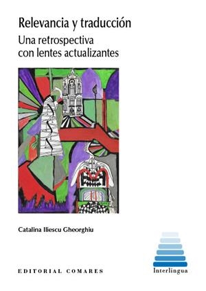 RELEVANCIA Y TRADUCCION | 9788413693958 | ILIESCU GHEORGHIUA, CATALINA