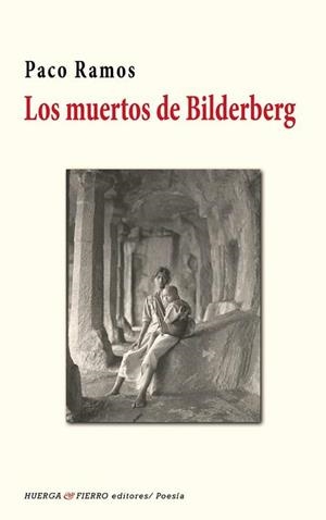 MUERTOS DE BILDERBERG, LOS | 9788412537369 | RAMOS, PACO