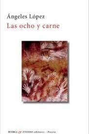 OCHO Y CARNE, LAS | 9788412537376 | LOPEZ, ANGELES
