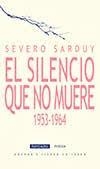 SILENCIO QUE NO MUERE, EL | 9788412298659 | SARDUY, SEVERO