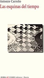 ESQUINAS DEL TIEMPO, LAS | 9788412516562 | CARREÑO,ANTONIO