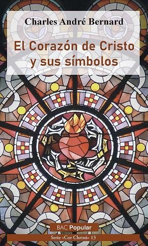 CORAZON DE CRISTO Y SUS SIMBOLOS, EL | 9788422022480 | BERNARD, CHARLES ANDRE