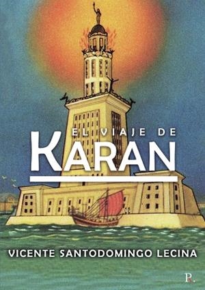 VIAJE DE KARAN, EL | 9788419309181 | SANTODOMINGO LECINA, VICENTE