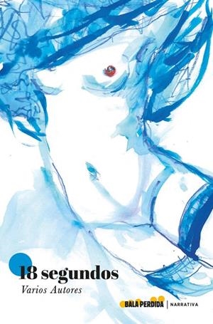 18 SEGUNDOS | 9788412455083