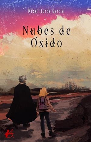 NUBES DE ÓXIDO | 9788419340429 | ITURBE GARCÍA, MIKEL