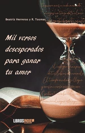 MIL VERSOS DESESPERADOS PARA GANAR TU AMOR | 9788419328274 | HERRERAS, BEATRIZ / TOSMAR, R.