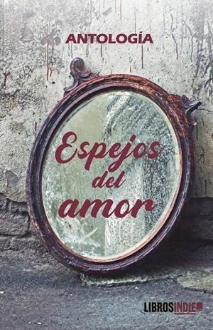 ESPEJOS DEL AMOR | 9788419328328