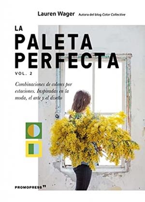 PALETA PERFECTA VOL. 2, LA | 9788412350142 | WAGER, LAUREN