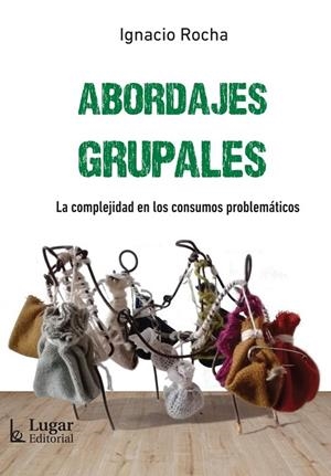 ABORDAJES GRUPALES | 9789508927613 | ROCHA, IGNACIO