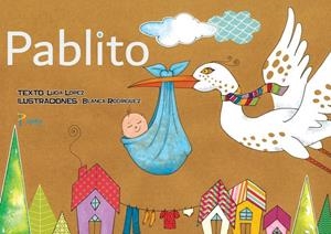 PABLITO | 9788412380019 | LÓPEZ, LUCÍA