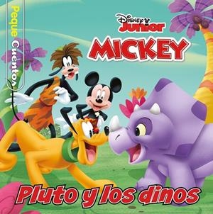 MICKEY. PLUTO Y LOS DINOS. PEQUECUENTOS | 9788418939167 | DISNEY