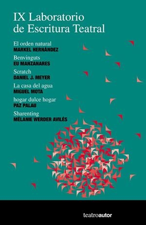 IX LABORATORIO DE ESCRITURA TEATRAL | 9788480489324 | HERNANDEZ PEREZ, MARKEL / J. MEYER, DANIEL