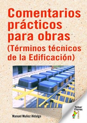 COMENTARIOS PRÁCTICOS PARA OBRAS | 9788473608428 | MUÑOZ HIDALGO, MANUEL