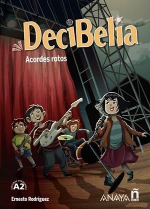 DECIBELIA. ACORDES ROTOS | 9788414315422 | RODRÍGUEZ PÉREZ, ERNESTO