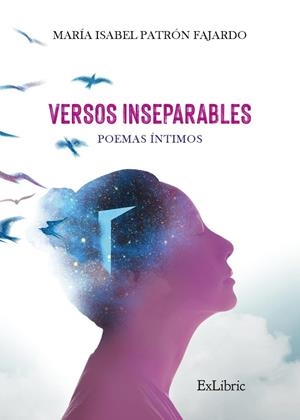 VERSOS INSEPARABLES POEMAS INTIMOS | 9788419269553 | PATRON FAJARDO, MARIA ISABEL