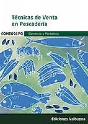 TECNICAS DE VENTA EN PESCADERIA | 9788413272740 | VARIOS AUTORES