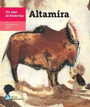 MAR DE HISTORIAS, UN : ALTAMIRA | 9788499792262 | WAGENSBERG LUBINSKI, JORGE
