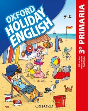 HOLIDAY ENGLISH 3.º PRIMARIA. STUDENT'S PACK 3RD EDITION. REVISED EDITION (SPANISH ED.) | 9780194546362 | BAZO, PLÁCIDO / PEÑATE, MARCOS / SHIPTON, PAUL