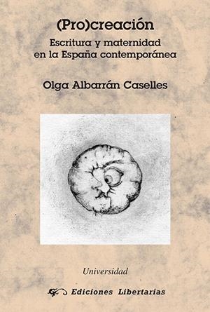 (PRO)CREACIÓN | 9788479547929 | ALBARRÁN CASELLES, OLGA