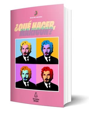 QUÉ HACER, MARICÓN? | 9788412520422 | ROJO DEL ARCOÍRIS