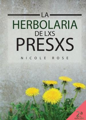 HERBOLARIA DE LXS PRESXS, LA | 9781914567025 | ROSE, NICOLE