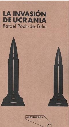 INVASIÓN DE UCRANIA, LA | 9788412524109 | POCH, RAFAEL