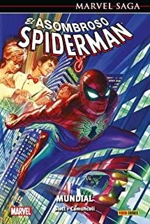 MARVEL SAGA 115. EL ASOMBROSO SPIDERMAN 51 : MUNDIAL | 9788411019095 | SLOTT, DAN