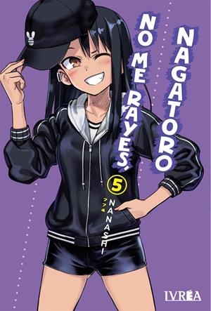 NO ME RAYES, NAGATORO 05 | 9788419383891 | NANASHI