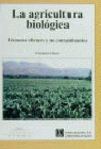 AGRICULTURA BIOLÓGICA, LA | 9788420008707 | SILGUY, CATHERINE