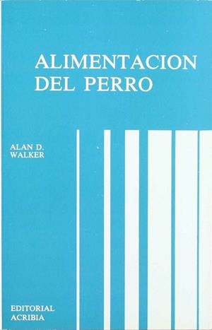 ALIMENTACIÓN DEL PERRO | 9788420004747 | WALKER, ALAN D.
