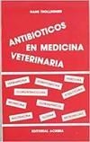ANTIBIÓTICOS EN MEDICINA VETERINARIA | 9788420004556 | TROLLDENIER, HANS