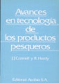 AVANCES EN TECNOLOGÍA DE PRODUCTOS PESQUEROS | 9788420006048 | CONNELL, J.