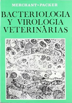BACTERIOLOGÍA Y VIROLOGÍA VETERINARIAS | 9788420002385 | MERCHANT, I. A.