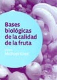BASES BIOLÓGICAS DE LA CALIDAD DE LA FRUTA | 9788420010960 | KNEE, MICHAEL