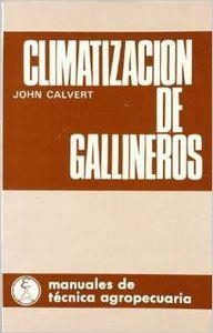 CLIMATIZACIÓN DE GALLINEROS | 9788420003993 | CALVERT, JOHN