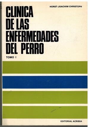 CLÍNICA DE LAS ENFERMEDADES DEL PERRO II | 9788420002873 | CHRISTOPH, HORST-JOACHIM