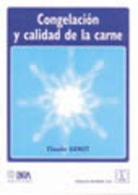 CONGELACIÓN Y CALIDAD DE LA CARNE | 9788420010168 | GENOT, CLAUDE