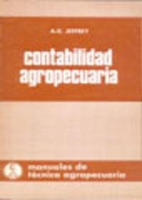 CONTABILIDAD AGROPECUARIA | 9788420000398 | JEFFREY, A. G.