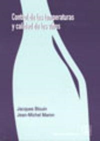 CONTROL DE LAS TEMPERATURAS Y CALIDAD DE LOS VINOS | 9788420011134 | BLOUIN, JACQUES / MARON, JEAN-MICHEL