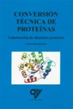 CONVERSIÓN TÉCNICA DE PROTEÍNAS | 9788494555831 | BAUTISTA DÍAZ, VÍCTOR