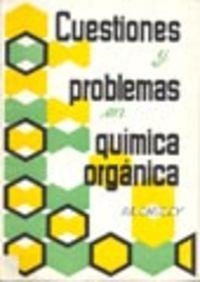 CUESTIONES Y PROBLEMAS EN QUÍMICA ORGÁNICA | 9788420001838 | ONGLEY, P. A.